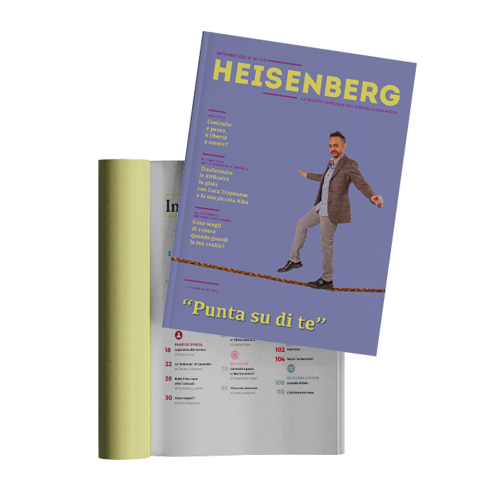 Heisenberg - La Rivista del Cervello Quantico di Italo Pentimalli | N° 23 Settembre - Il Controllo | Mockup 2